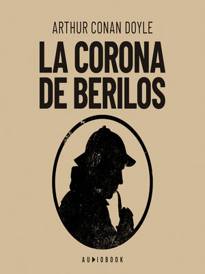 cover image of La corona de berilos (Completo)